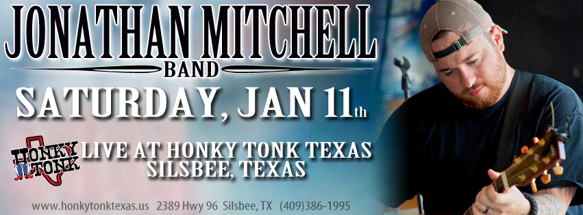 Honky Tonk Texas Jonathan Mitchell Band Jan 11 2014