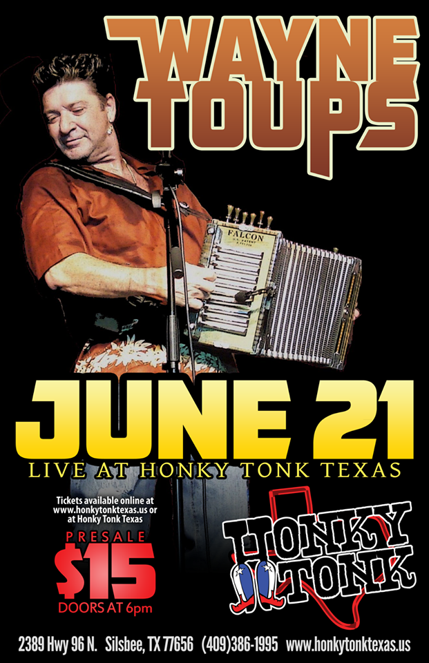 Honky Tonk Texas Wayne Toups Silsbee 6 21 14