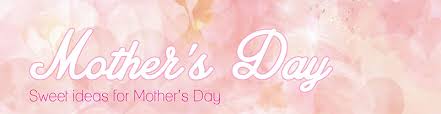 Mother's Day ideas SETX