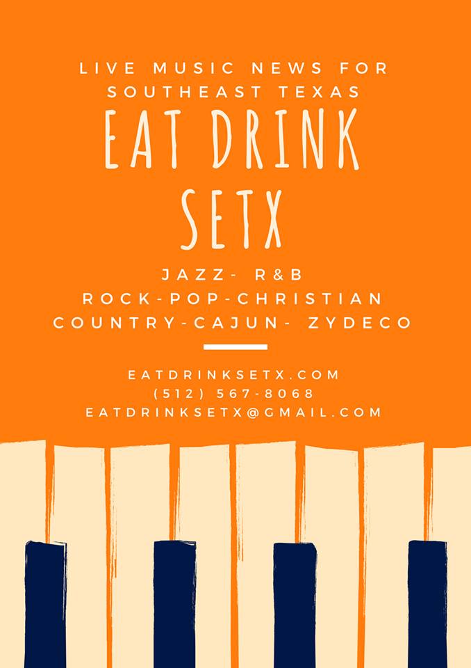 Eat Drink SETX, Southeast Texas restaurant guide, SETX bar reviews, Happy Hour Golden Triangle, live music Beaumont TX, live music Southeast Texas, live music Port Arthur, live music Orange TX, live music Silsbee, live music Mid County,